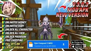 Epic Conquest 2 Mod V3.0.3 Terbaru 2025 - Unlimited Ruby & Unlock All Character