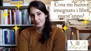 Cosa mi hanno insegnato i libri quest'anno? 📚