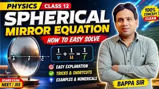 SPHERICAL Mirror Class 12 Physics/Better life channel