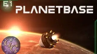 Planetbase Gameplay E1 &rdquo;First Looks!&rdquo;