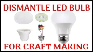 How to open led bulb | Disassemble LED BULB | Dismantle Led Bulb