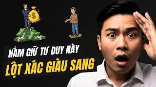 7 Tư Duy Tài Chính Giúp Bạn LỘT XÁC Giữa Đời Thường