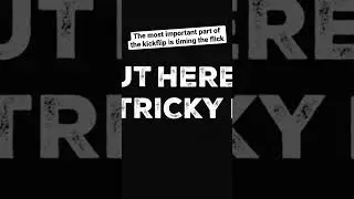 🎯 Most important part of the Kickflip…