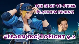 #Learn(ing)ToFight - The Lucia SFV Ranking Grind Starts Again! (The Road To Super Platinum!)