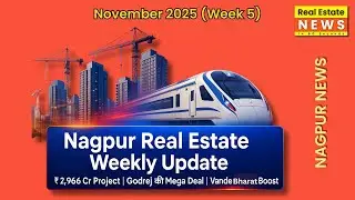 Nagpur Infra Weekly Update! November 2025 (Week 5)