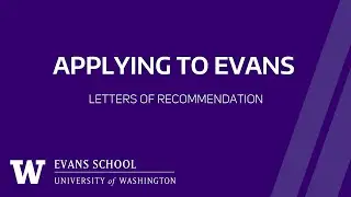 Applying to Evans: Letters of Recommendation
