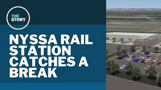 Nyssa rail station survives track construction dispute, but project still faces uncertain future
