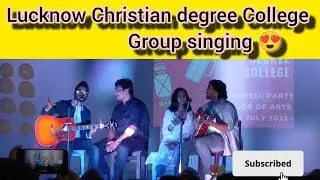Lucknow Christian degree College (group singing)😍#trending #viral #love #youtuber