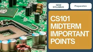 Важные моменты и темы подготовки к промежуточному экзамену CS101