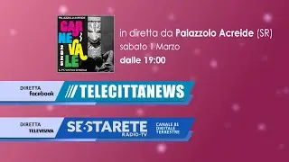 🎦▶️  in diretta da Palazzolo Acreide (SR) “CARNEVALE DI PALAZZOLO”Sabato 1 Marzo 2025