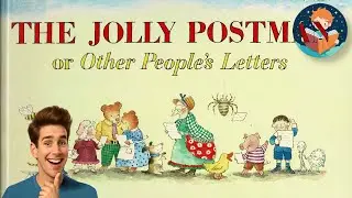📧📫 The Jolly Postman &ndash; Janet & Allan Ahlberg | Read Aloud Kids Book | English Language | Male Voice