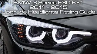 BMW F30 F31 Upgrade Headlights 3 Series LED Halo Angel Eye DRL Light bar Fitting Guide and Demo