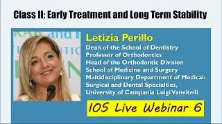 Class II: Early Treatment and Long Term Stability