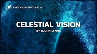 Celestial Vision (Cinematic Pop) Royalty Free Stock Music​ | Bjorn Lynne @Shockwave-Sound.com