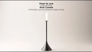 Lexon How to use Steli Candle lamp