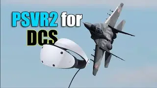 PSVR2 Review for #DCS in 2025?