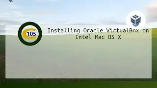 Installing VirtualBox on Intel Based Mac OS