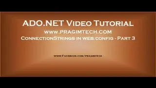 ConnectionStrings in web.config configuration file - Part 3