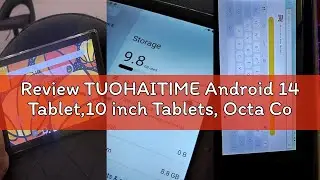 Review TUOHAITIME Android 14 Tablet,10 inch Tablets, Octa Core CPU, 10GB+64GB+512GB Expansion, 1280x