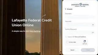 Lafayette Federal's NEW Online Banking - Enrollment