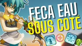 J'ADORE LE FÉCA EAU SUR DOFUS 3.1 !