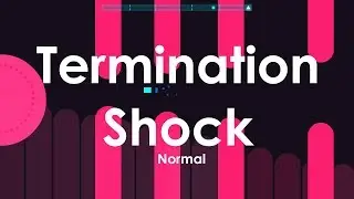 Just Shapes & Beats | Termination Shock [S Rank] [No Dash]