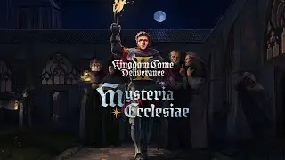 Kingdom Come: Deliverance 2.  Продовжуємо проходження монастирського Mysteria Eclessiae!