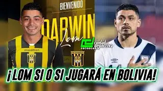 ¡DARWIN LOM SI O SI JUGARÁ EN BOLIVIA, A PESAR DE LA NWGATIVA DE COMUNICACIONES! 