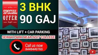 3bhk 90Gaj Semi Furnished Flat in Delhi Sewak Park Property with Lift+Car Parking Near Dwarka Mor