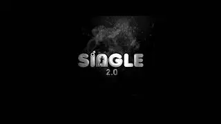 Single 2.0 | Motion Poster  | subashsug studios