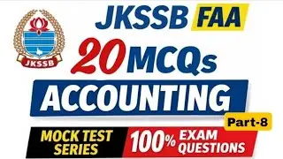 JKSSB FAA Mock Test Series | Mock Test for Accountancy & Bookkeeping | FAA Test Series Part 8