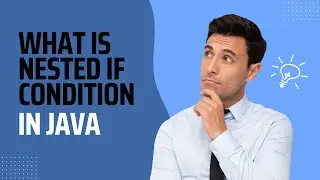 What is Nested if IN Java ? Decision Making Statement In Java
