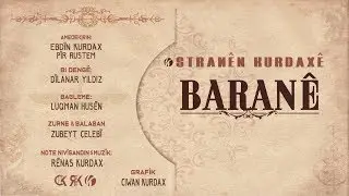 Baranê .. Stranên Kurdaxê