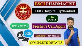 ESI Hospital Pharmacist (43 Posts) Requirement | Pharmacist Job Vacancy | ESIC Pharmacist Job