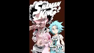 Shaman king - Манга вслух. Том 22. Глава 197