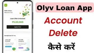 Olyv Smartcoin Account Delete Kaise Kare | Olyv Loan App Account Delete | How To Delete Olyv Account