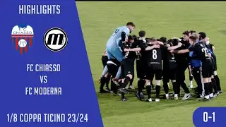 FC Chiasso VS FC Moderna (1/8 Coppa Ticino 23/24)