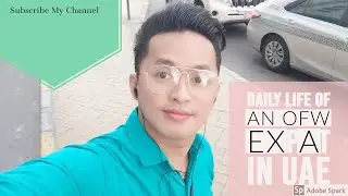 Daily Life of an OFW Expat in UAE