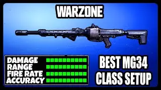 NEW OVERPOWERED MG34 CLASS SETUP IN WARZONE! BEST MG34 CLASS SETUP!