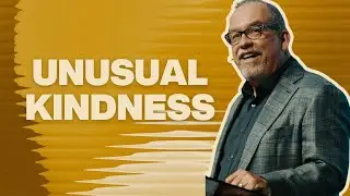 Unusual Kindness