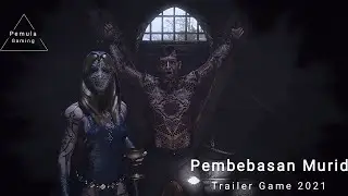 Trailer Game Terbaru 2021 Disciples Liberation_Pembebasan Murid