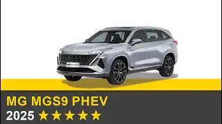 Euro NCAP Crash & Safety Tests of MG MGS9 PHEV 2025