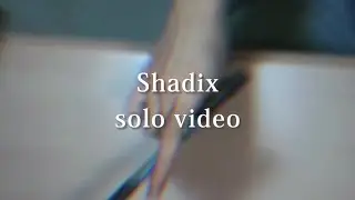 Shadix solo