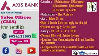 Axis Bank Recruitment| Direct payroll job| Sales Officer | CASA profile | Male Female both|Bike DL