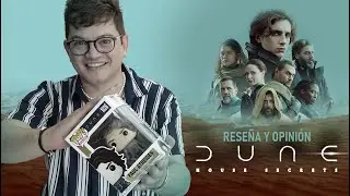 Opinión de DUNE (Sin Spoilers) ¿Realmente tan buena como dicen?