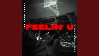 FEELIN' U