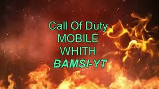 intro   BAMSI-YT  / CALL OF DUTY
