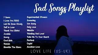 7 Years, I Love You 3000, English Sad Songs Playlist, Soft Acoustic Cover Of Popular Love Songs