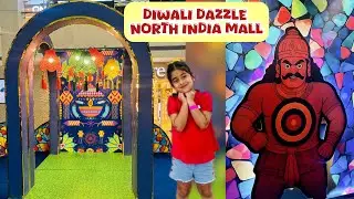 Diwali 2025 | Diwali Dazzle North India Mall | Ticket Price, Timings, Activities #youtube #vlog 