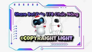 Share Bot Zalo 178 Chức Năng M&uacute;p Nhất 2025 Anh Em Ơi